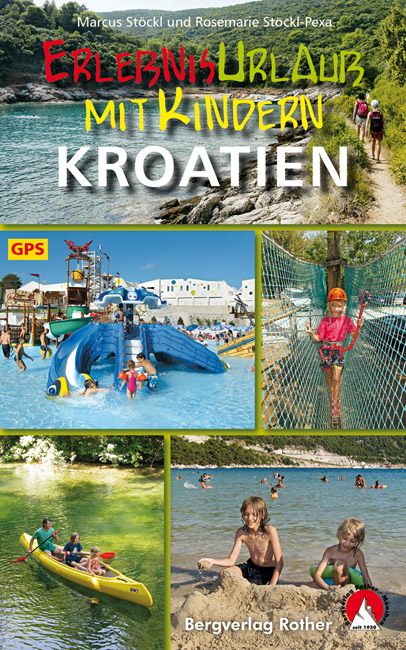 Online bestellen: Wandelgids Erlebnisurlaub mit Kindern Kroatien | Rother Bergverlag