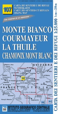 Online bestellen: Wandelkaart 107 Monte Bianco, Courmayeur, Chamonix, la Thuile | IGC - Istituto Geografico Centrale