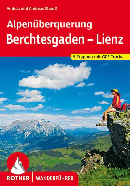 Online bestellen: Wandelgids Alpenüberquerung Berchtesgaden - Lienz | Rother Bergverlag