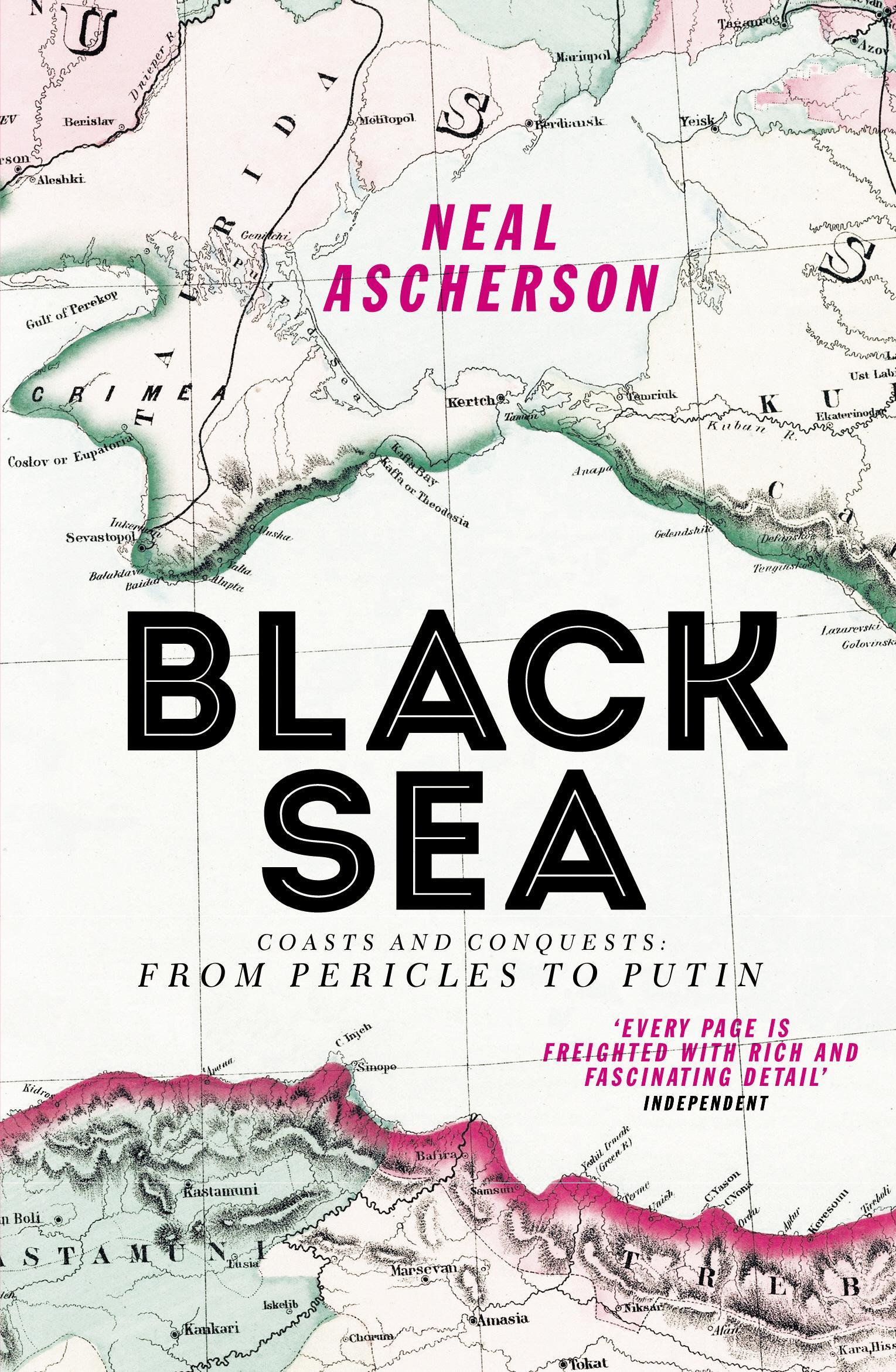 Online bestellen: Reisverhaal Black Sea | Neal Ascherson
