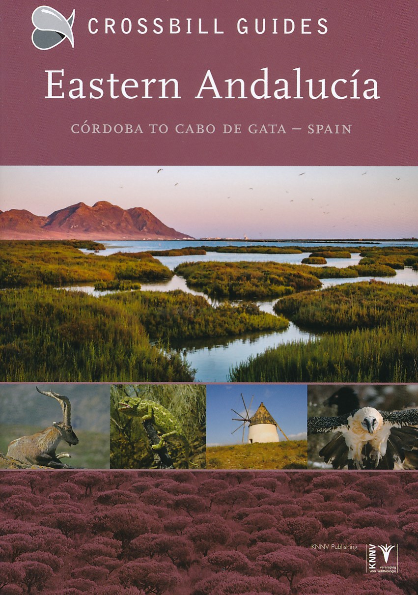 Online bestellen: Natuurgids - Reisgids Crossbill Guides Eastern Andalucia - Andalusie oost | KNNV Uitgeverij