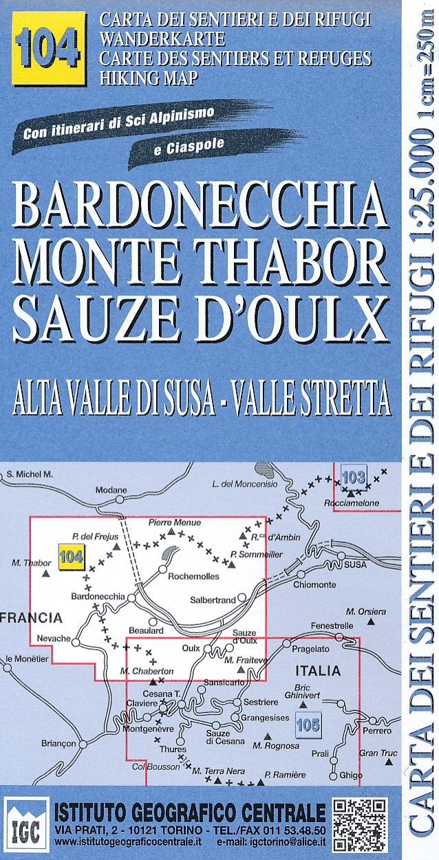 Online bestellen: Wandelkaart 104 Bardonecchia, Monte Thabor, Sauze D'oulx | IGC - Istituto Geografico Centrale