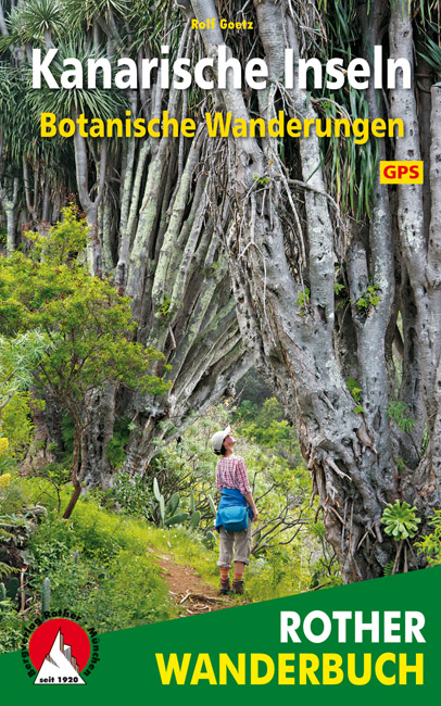 Online bestellen: Wandelgids Canarische eilanden - Botanische Wanderungen Kanarische Inseln | Rother Bergverlag