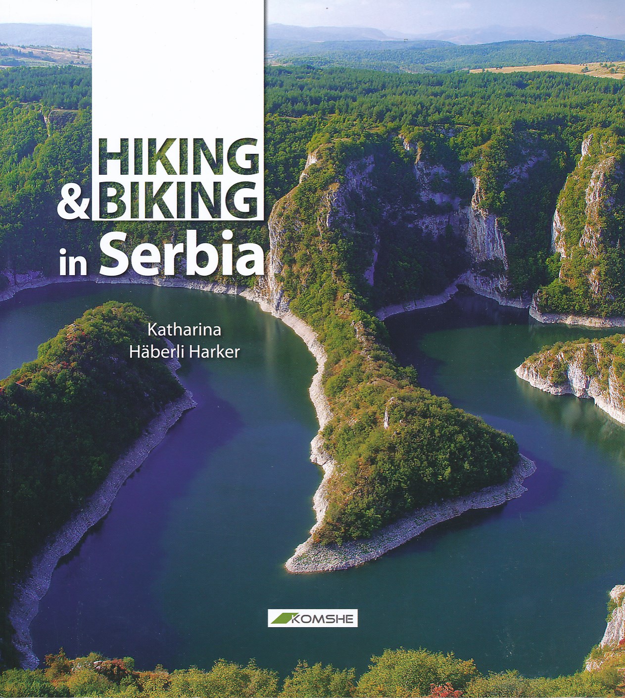 Online bestellen: Wandelgids - Fietsgids Hiking and Biking in Serbia - Servië | Komshe