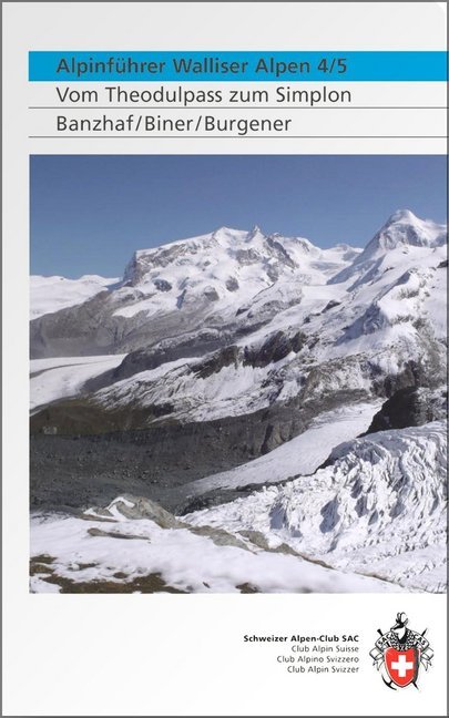 Online bestellen: Klimgids - Klettersteiggids Alpinführer Walliser Alpen 4/5 | SAC Schweizer Alpenclub