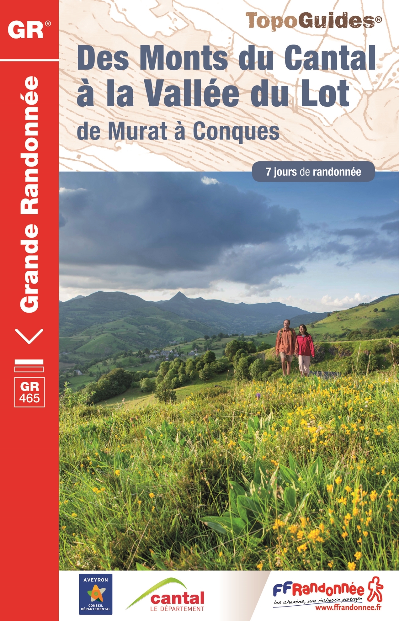 Online bestellen: Wandelgids 465 Des Monts du Cantal à la vallée du Lot GR465 | FFRP