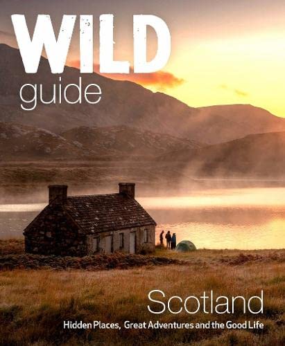Online bestellen: Reisgids Wild Guide Scotland - Schotland | Wild Things Publishing