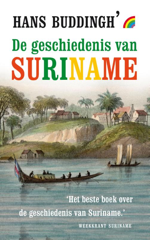 Online bestellen: Reisverhaal De geschiedenis van Suriname | Hans Buddingh'