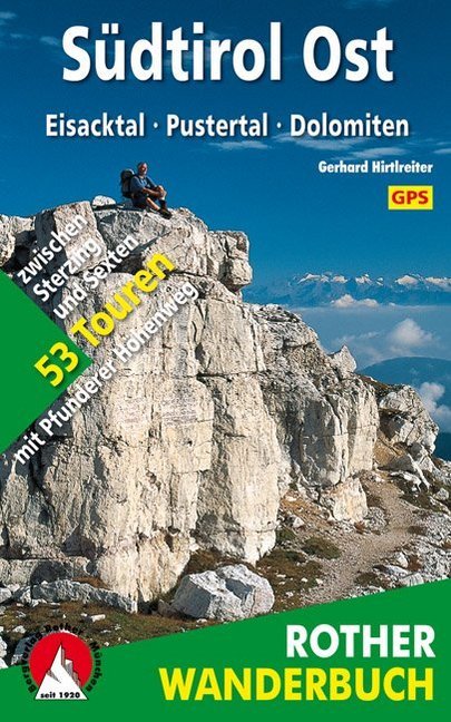 Online bestellen: Wandelgids Südtirol Ost Eisacktal - Pustertal - Dolomiten | Rother Bergverlag