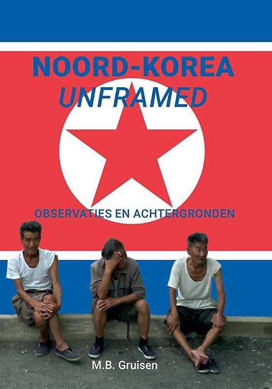 Online bestellen: Reisverhaal Noord-Korea unframed | Pumbo