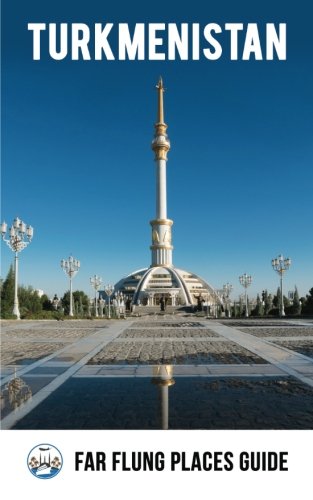 Online bestellen: Reisgids Turkmenistan | Far Flung Places