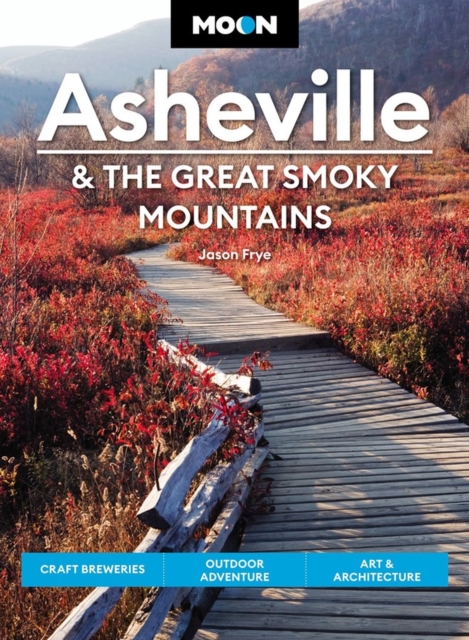 Online bestellen: Reisgids Asheville and Great Smoky Mountains | Moon Travel Guides