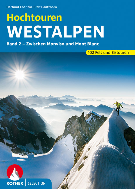 Klimgids - Klettersteiggids Hochtouren Westalpen band 2 | Rother de zwerver