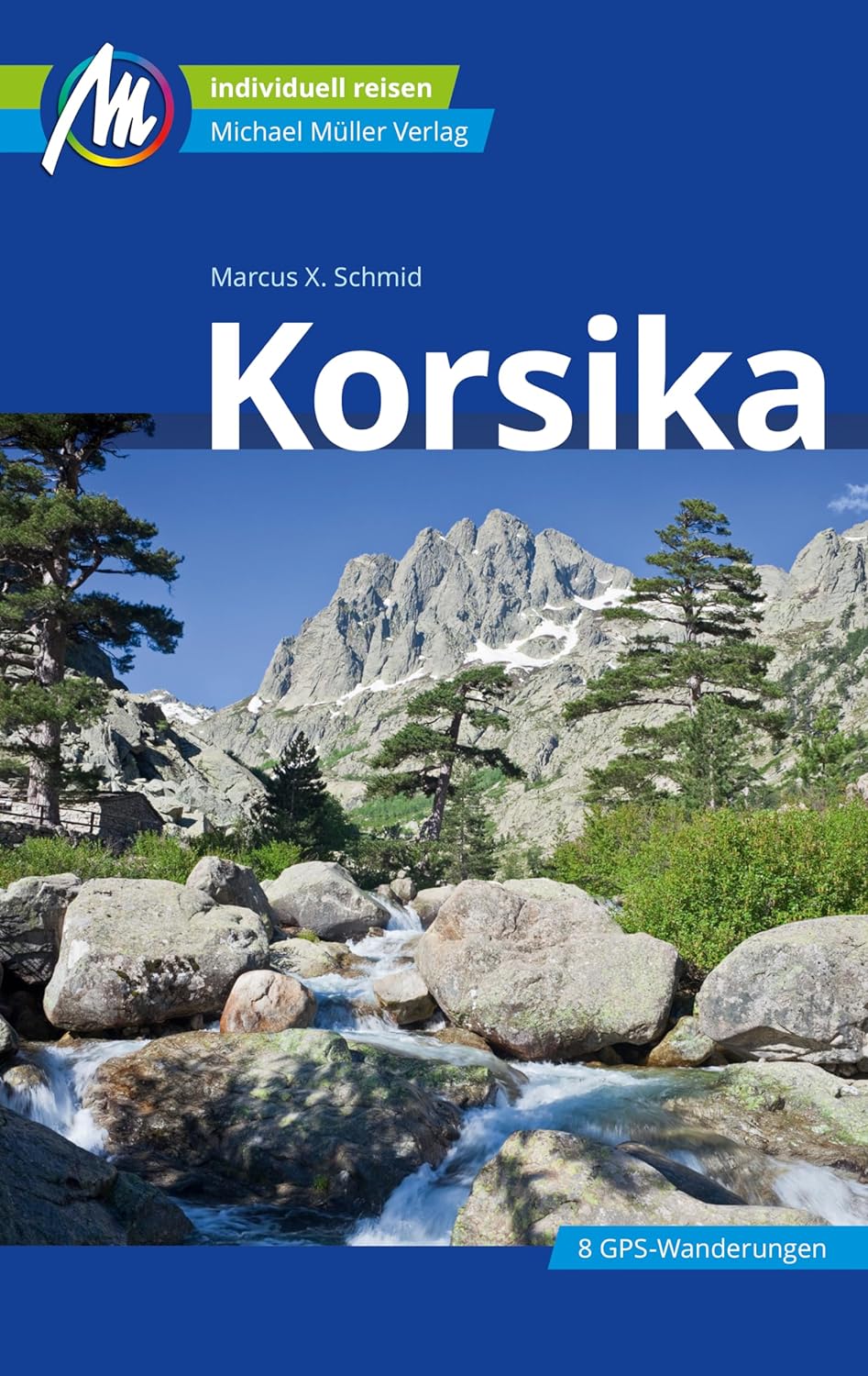 Online bestellen: Reisgids Korsika - Corsica | Michael Müller Verlag