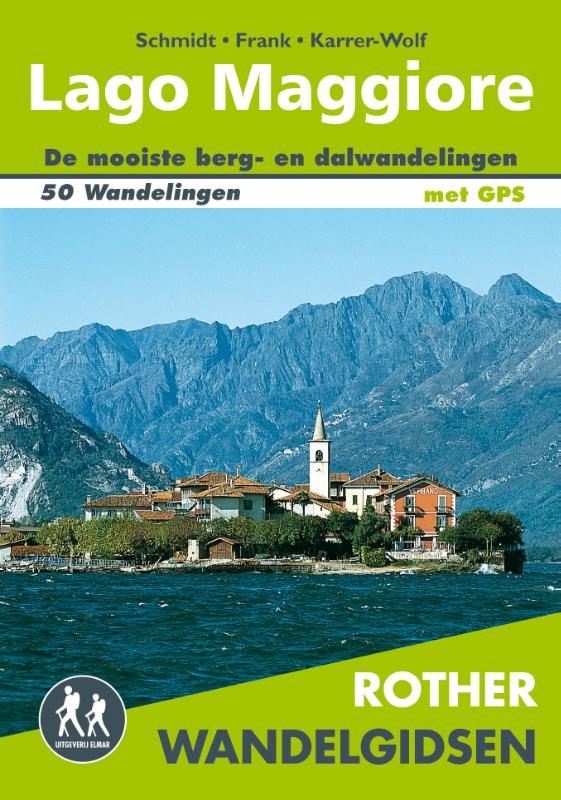 Online bestellen: Wandelgids Lago Maggiore | Uitgeverij Elmar