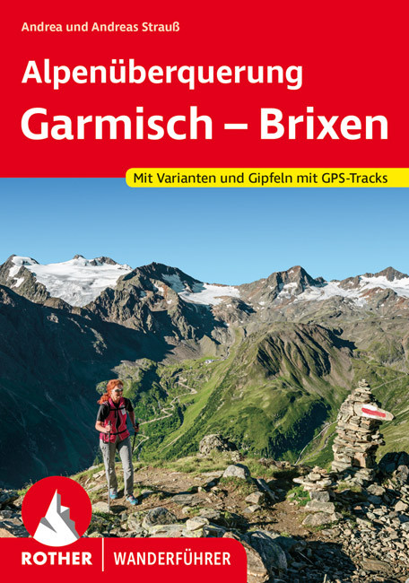 Online bestellen: Wandelgids Alpenüberquerung Garmisch - Brixen | Rother Bergverlag