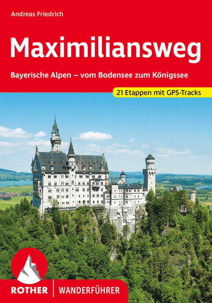 Online bestellen: Wandelgids Maximiliansweg | Rother Bergverlag