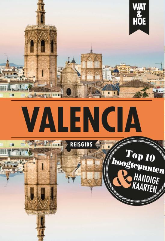 Online bestellen: Reisgids Wat & Hoe Stedentrip Valencia | Kosmos Uitgevers
