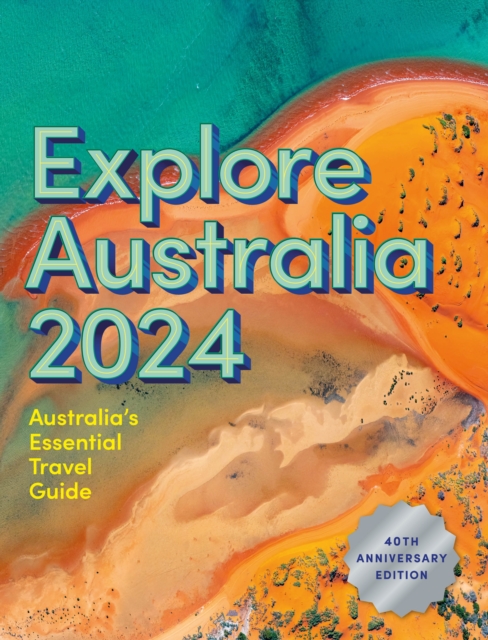 Online bestellen: Reisgids Explore Australia 2024 | Hardie Grant