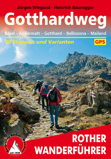 Wandelgids Gotthardweg - 30 Etappen mit Varianten | Rother de zwerver