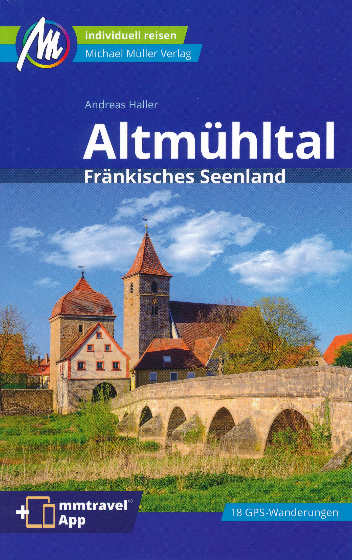 Online bestellen: Reisgids Altmühltal & Fränkisches Seenland | Michael Müller Verlag