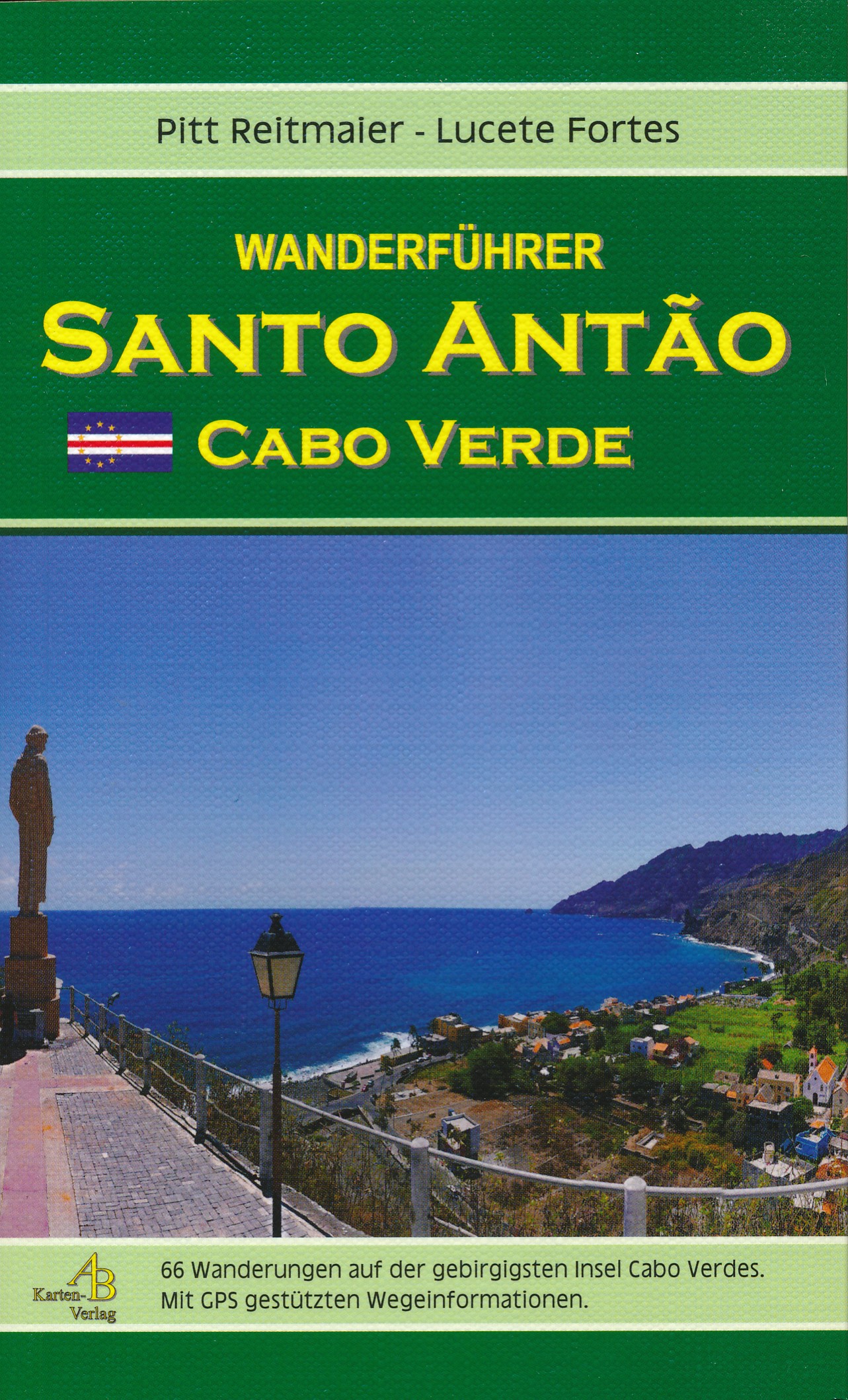 Online bestellen: Wandelgids Wanderführer Santo Antão (Cabo Verde) | AB Kartenverlag