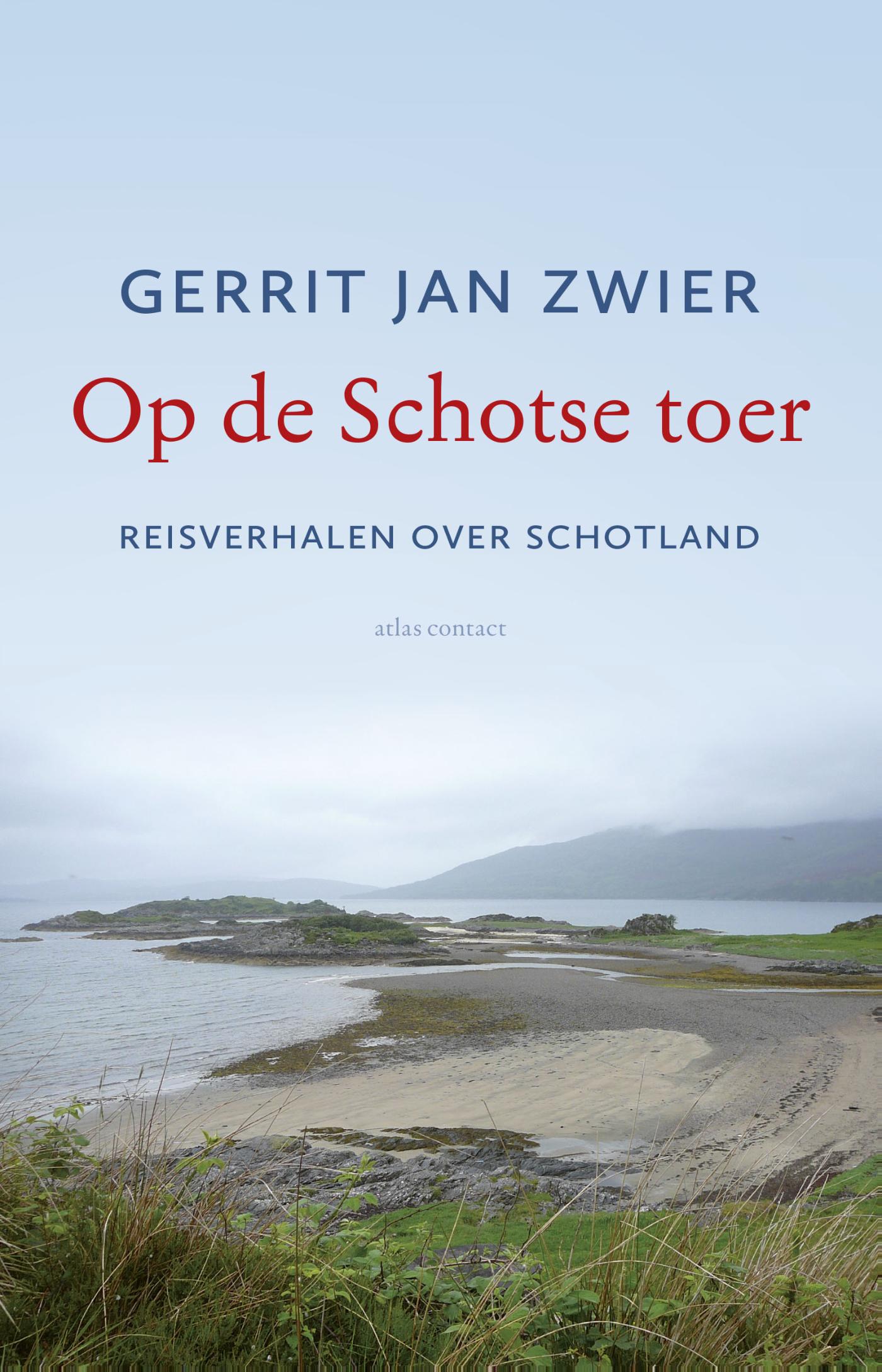 Online bestellen: Reisverhaal Op de Schotse toer | Gerrit Jan Zwier