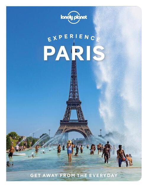 Online bestellen: Reisgids Experience Paris - Parijs | Lonely Planet