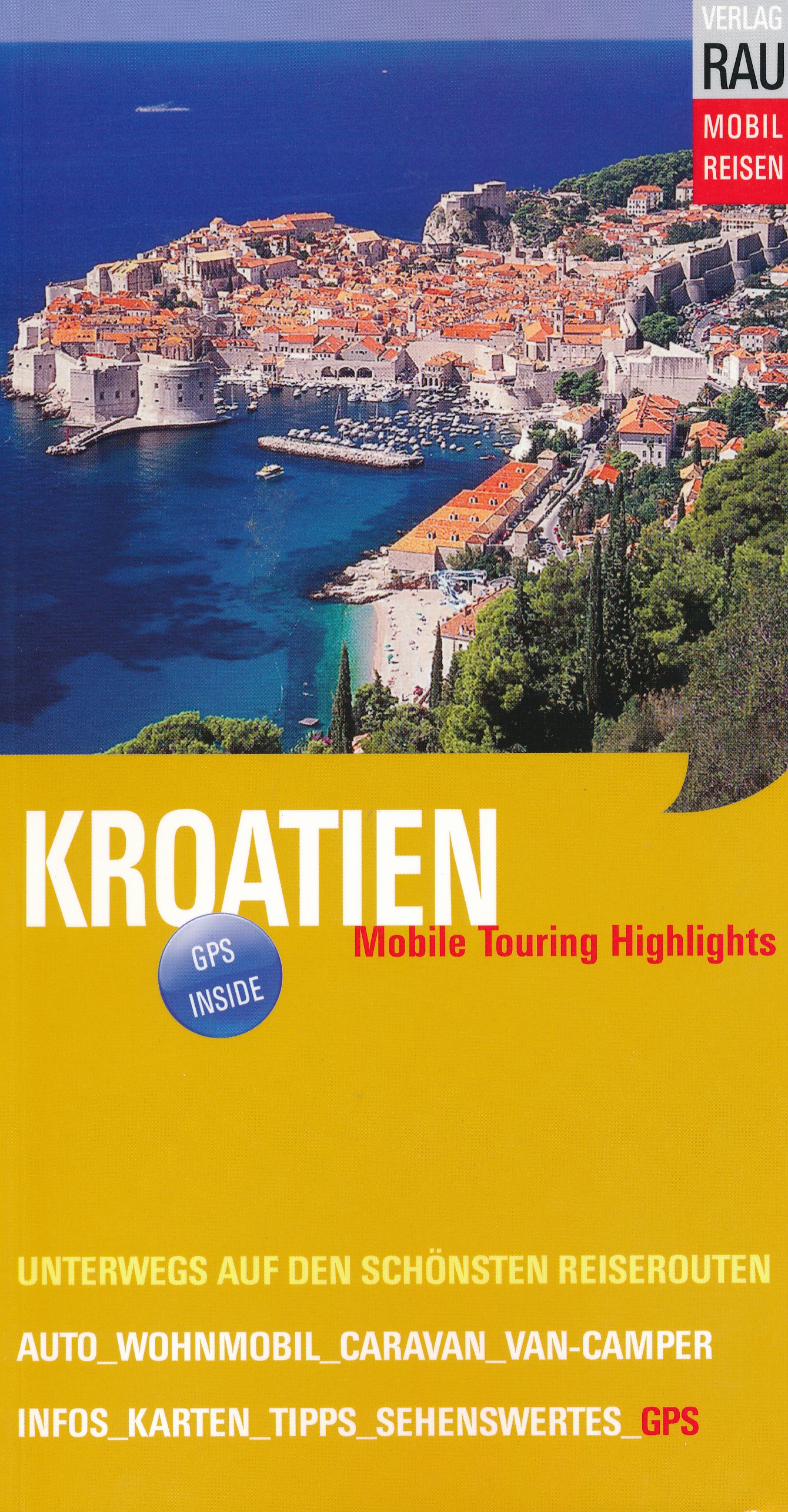 Online bestellen: Campergids - Reisgids Kroatien - Kroatie | Rau Verlag