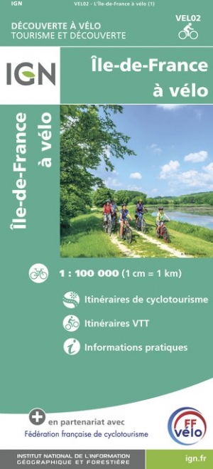 Online bestellen: Fietskaart 2 Velo Ile-de-France a velo - by bike | IGN - Institut Géographique National