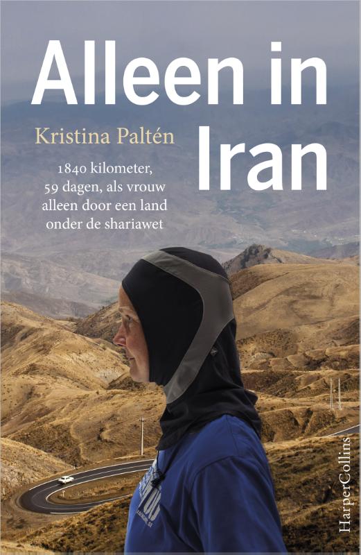 Online bestellen: Reisverhaal Alleen in Iran | Kristina Palten