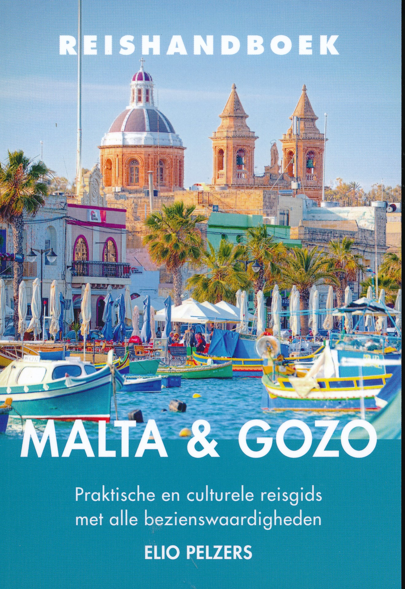 Reisgids Reishandboek Malta en Gozo | Elmar de zwerver