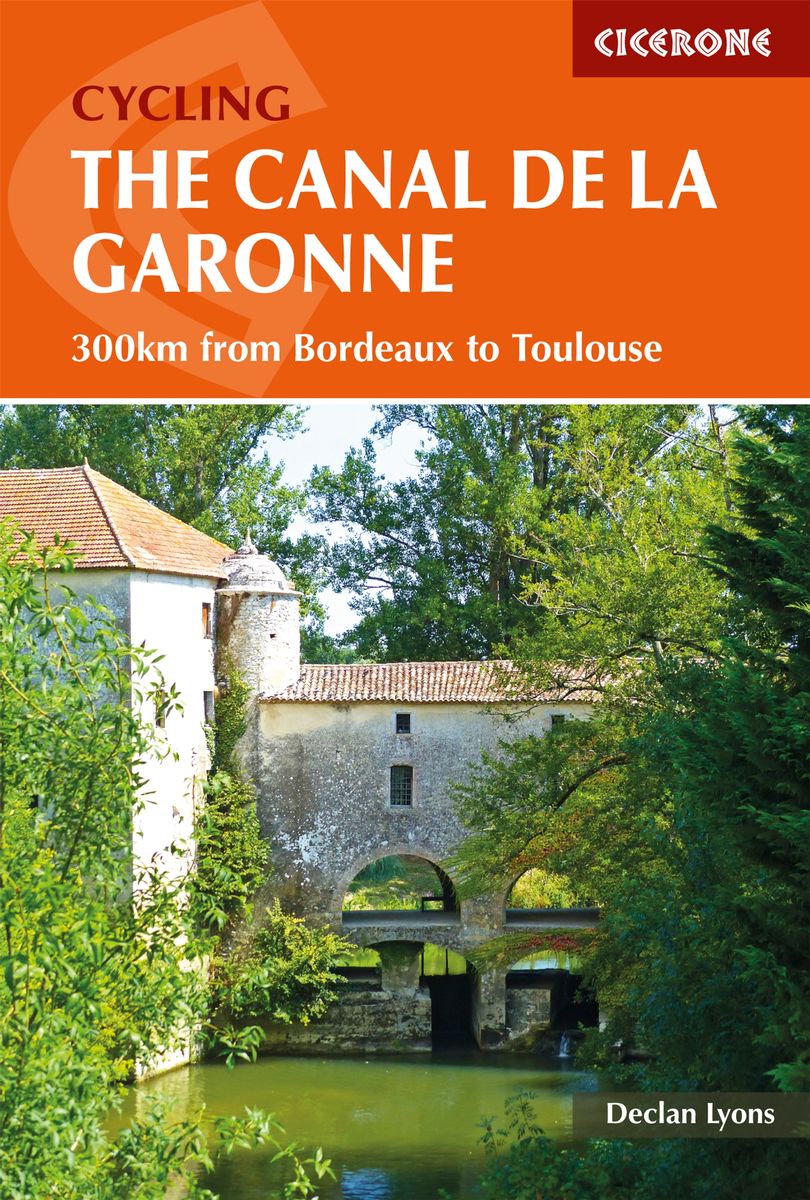 Online bestellen: Fietsgids The Canal de la Garonne | Cicerone