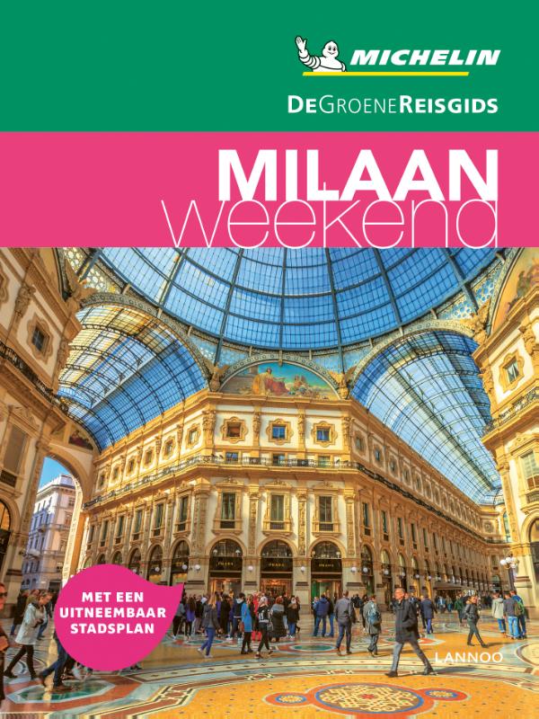Online bestellen: Reisgids Michelin groene gids weekend Milaan | Lannoo