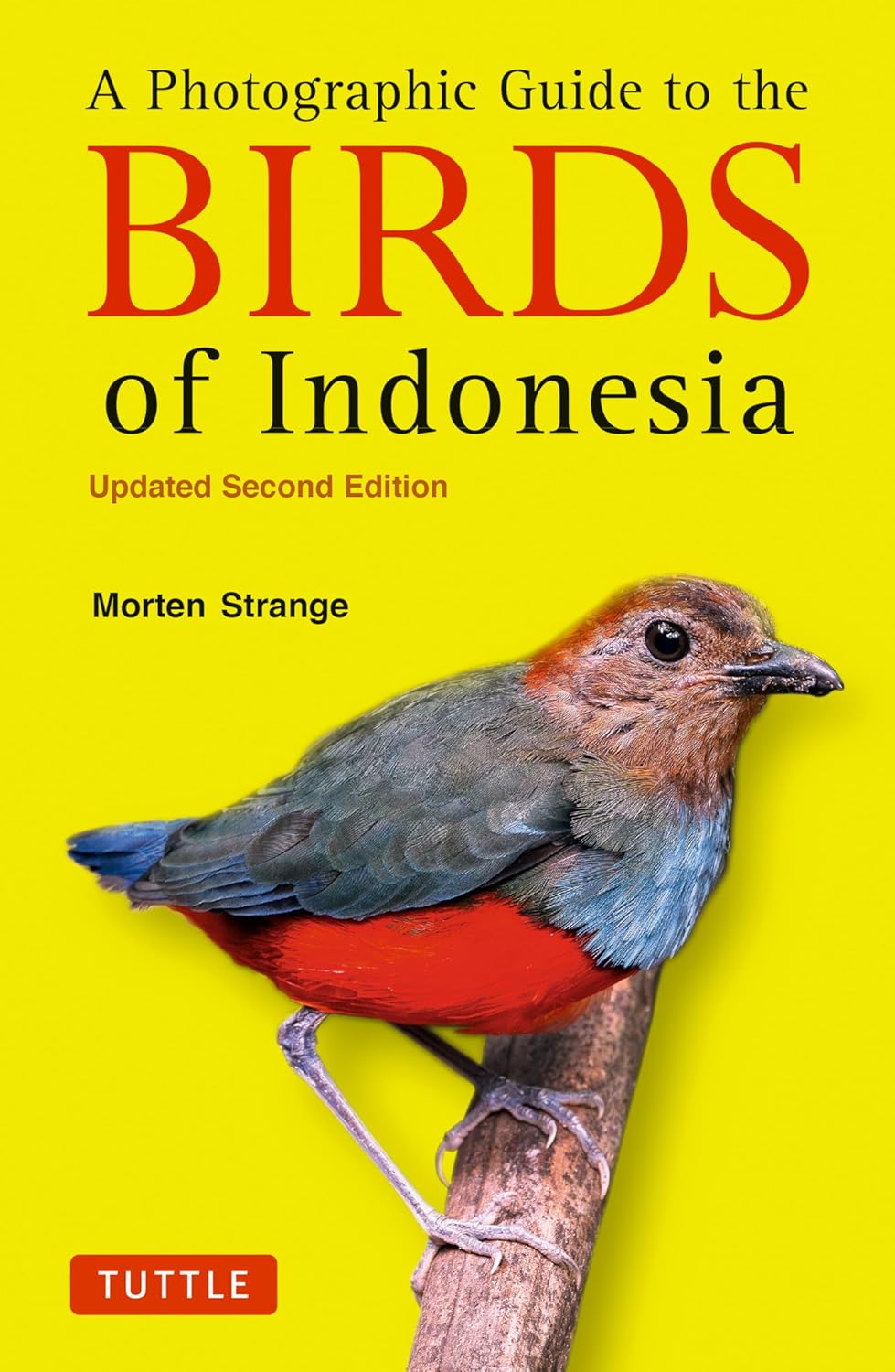Vogelgids A Photographic Guide to the Birds of Indonesia - Indonesië |