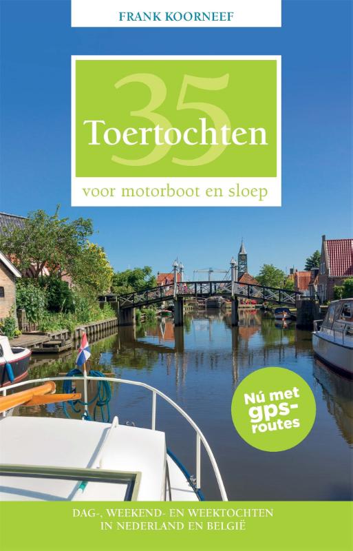 Online bestellen: Vaargids 35 Toertochten voor motorboot en sloep | Hollandia