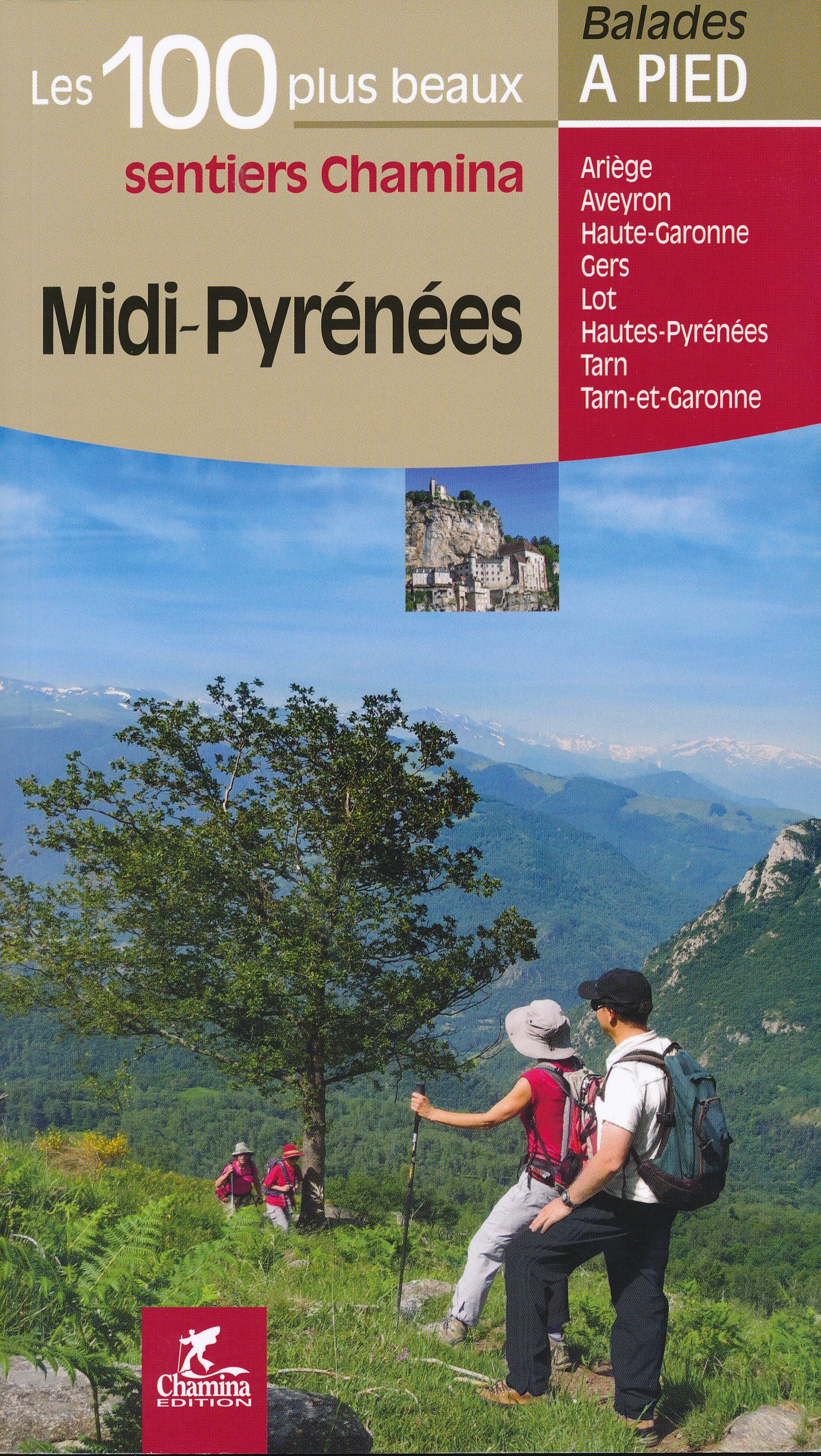 Online bestellen: Wandelgids Midi-Pyrénées - - 100 plus beaux routes à pied | Chamina