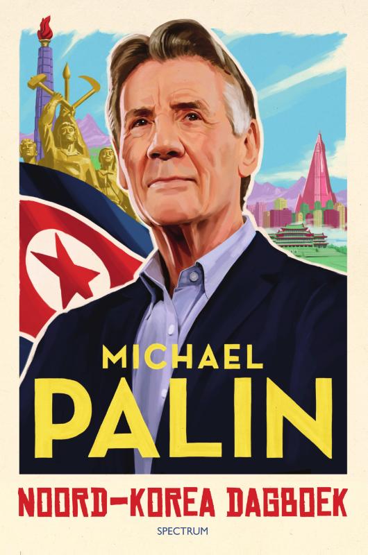 Online bestellen: Reisverhaal Noord-Korea dagboek | Michael Palin