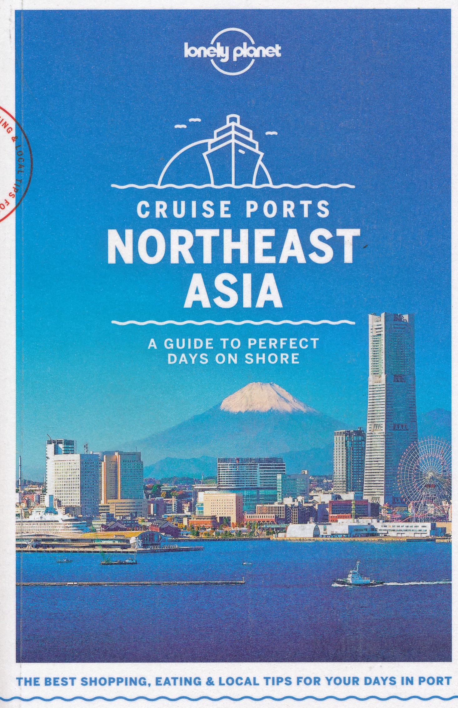 Online bestellen: Reisgids Cruise Ports Northeast Asia | Lonely Planet
