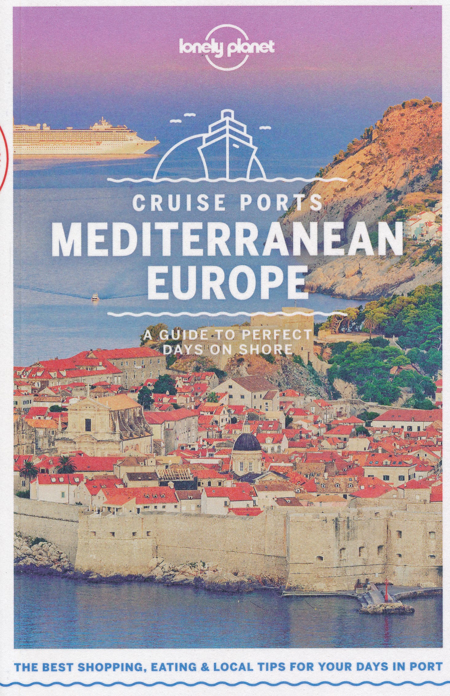 Online bestellen: Reisgids Cruise Ports Mediterranean Europe | Lonely Planet