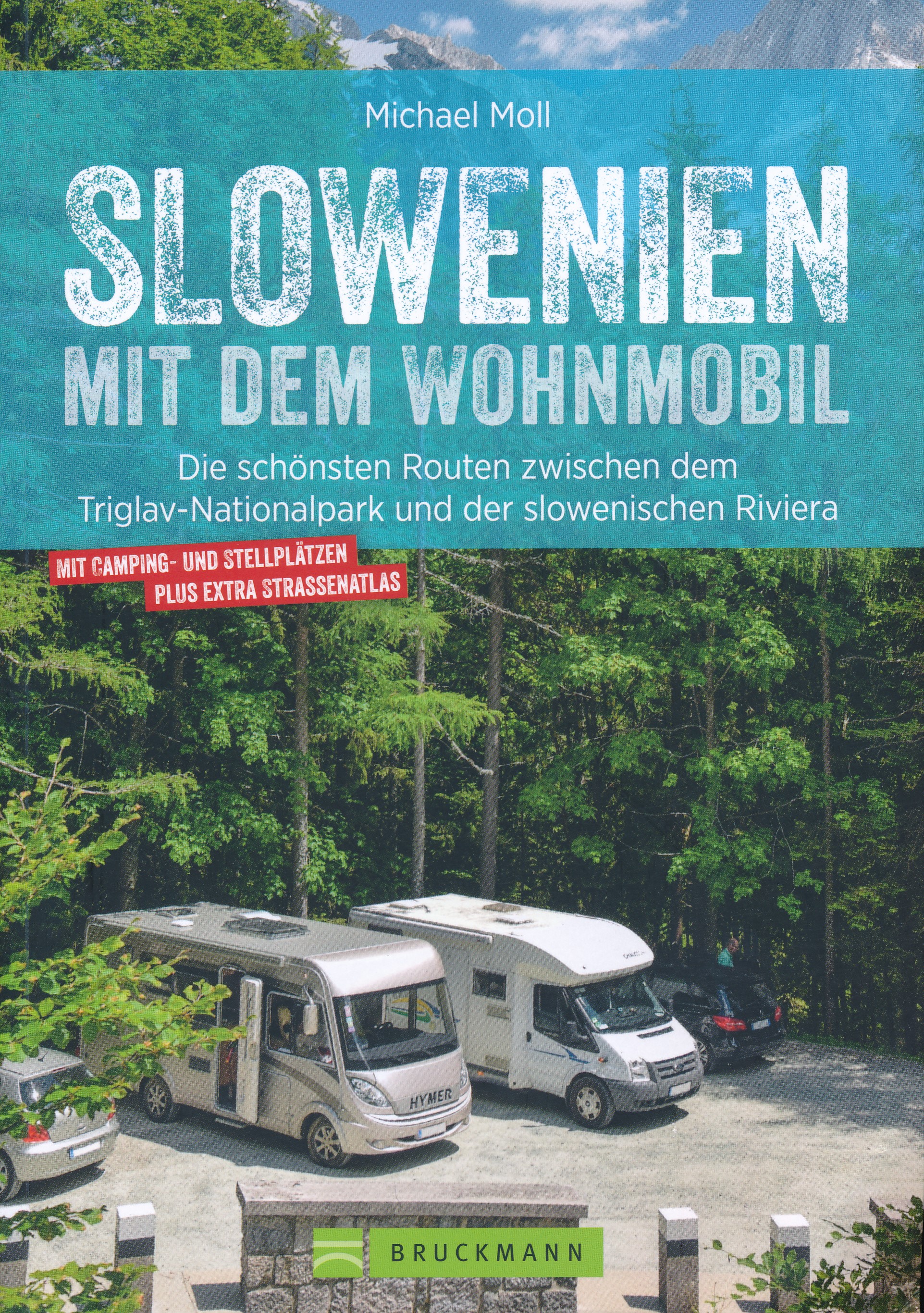 Online bestellen: Campergids Mit dem Wohnmobil Slowenien mit dem Wohnmobil - Slovenie | Bruckmann Verlag