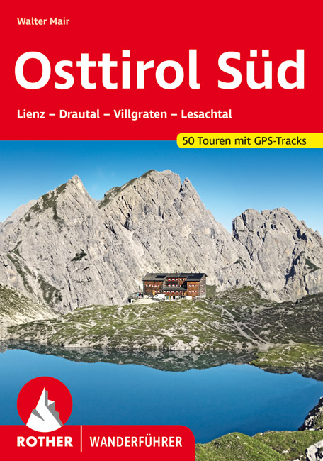 Wandelgids 75 Osttirol Süd, Lienz - Drautal - Pustertal - Villgraten - Lesachtal | Rother de zwerver