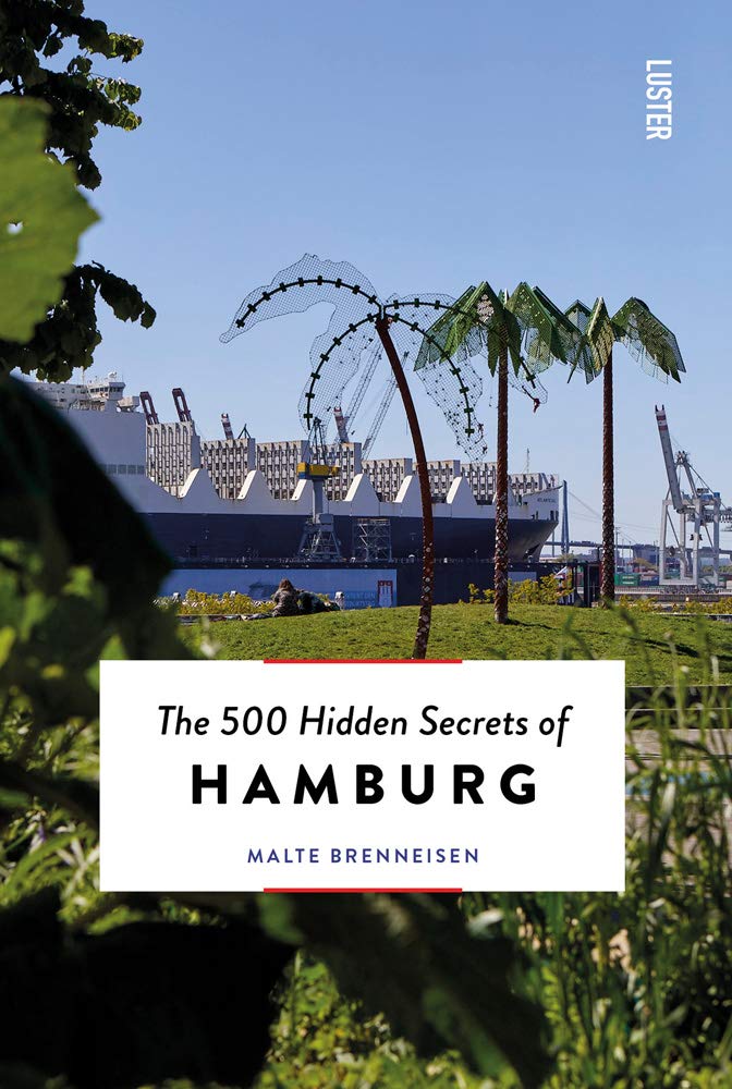 Online bestellen: Reisgids The 500 Hidden Secrets of Hamburg | Luster