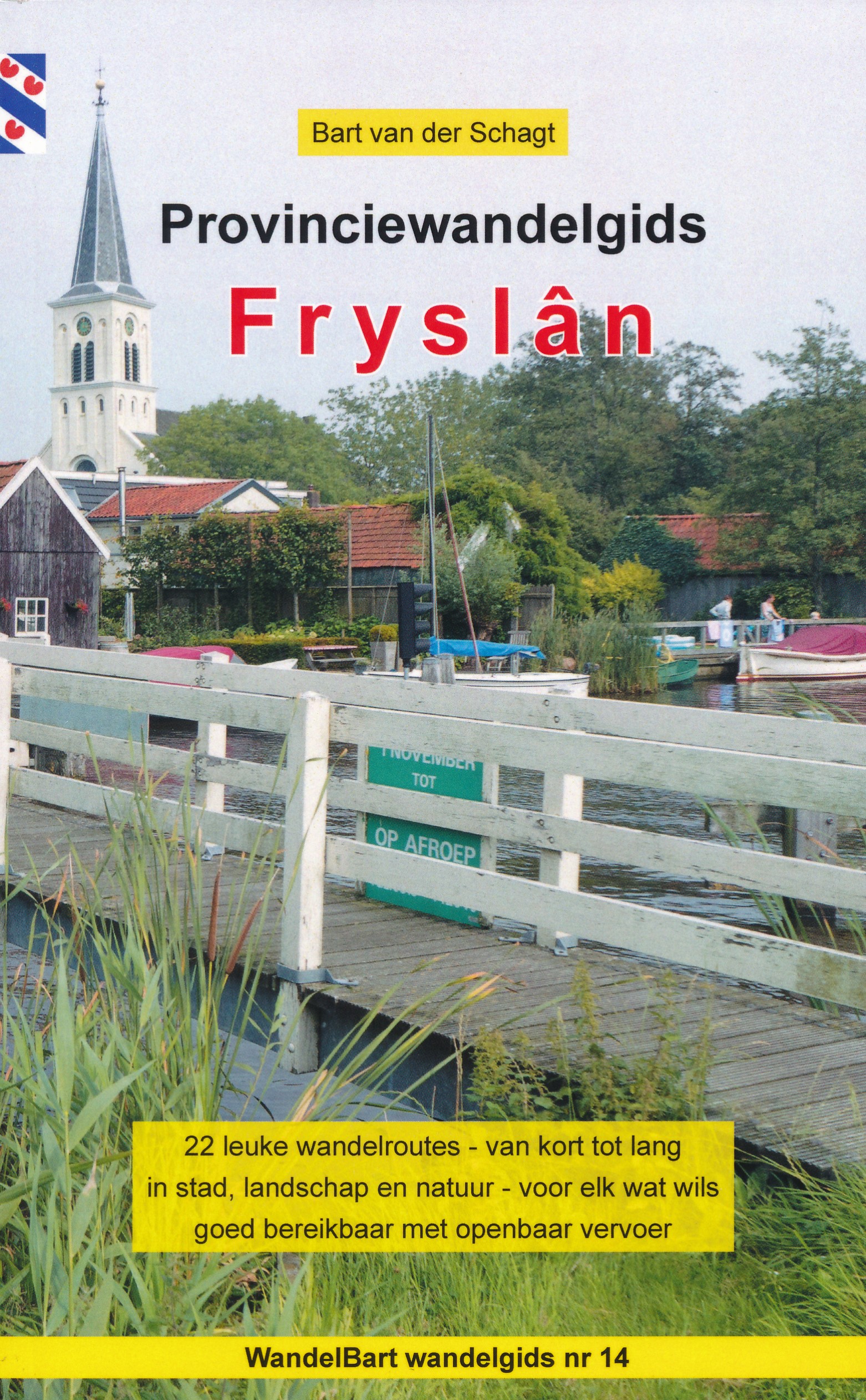 Wandelgids 14 Provinciewandelgids Fryslan - Friesland | Anoda de zwerver