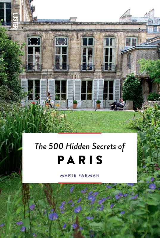 Online bestellen: Reisgids The 500 Hidden Secrets of Paris - Parijs | Luster
