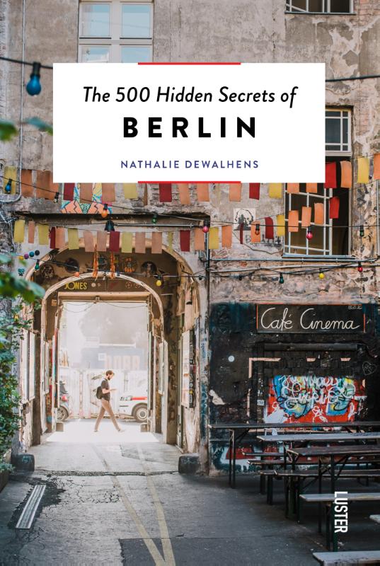 Online bestellen: Reisgids The 500 Hidden Secrets of Berlin - Berlijn | Luster