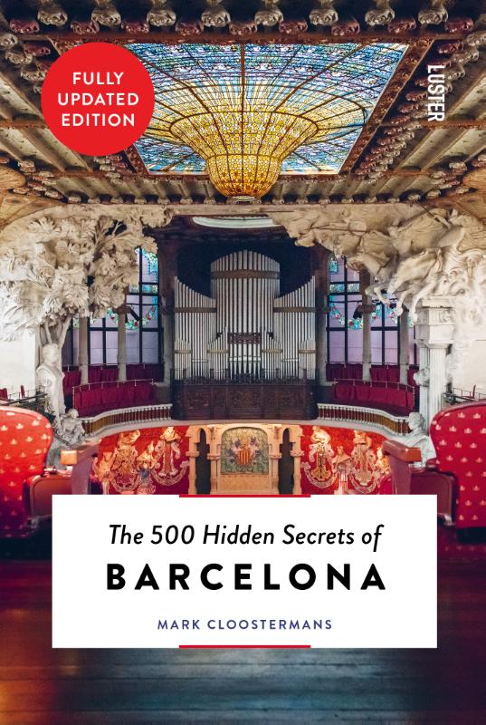 Online bestellen: Reisgids The 500 Hidden Secrets of Barcelona | Luster