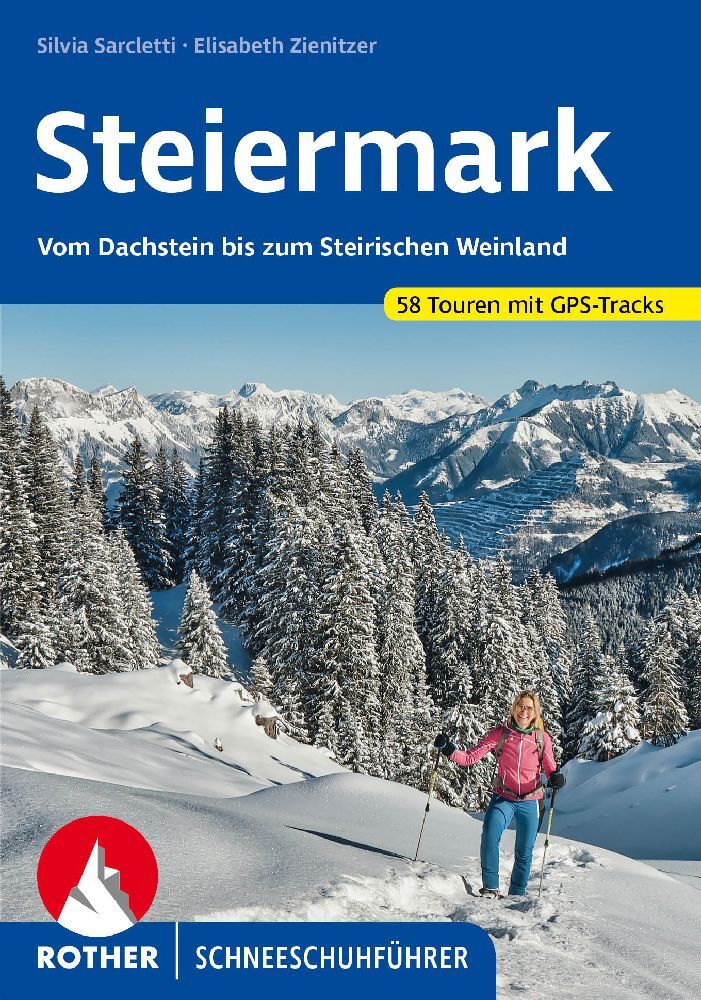 Online bestellen: Sneeuwschoenwandelgids Schneeschuhführer Steiermark | Rother Bergverlag