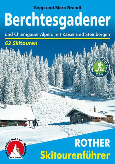 Tourskigids Skitourenführer Berchtesgadener und Chiemgauer Alpen | Rother Bergverlag de zwerver