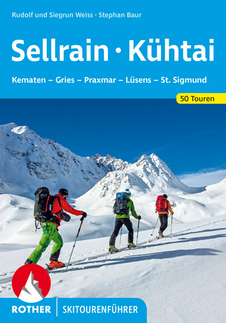 Online bestellen: Tourskigids Skitourenführer Sellrain - Kühtai | Rother Bergverlag